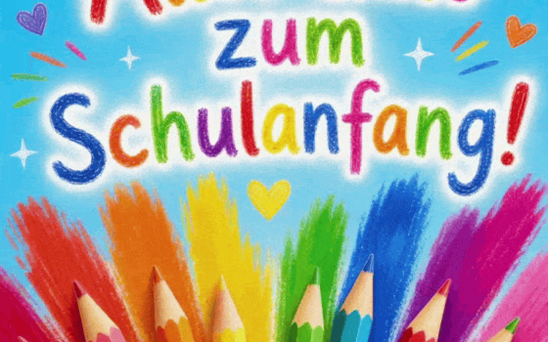 Buntstifte und Schriftzug: Alles Gute zum Schulanfang